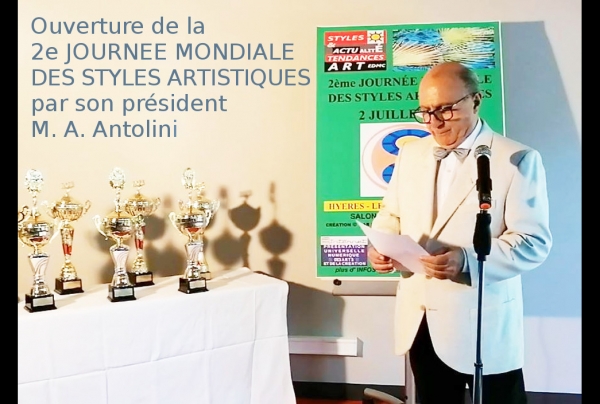Ouverture 2EME Journée Mondiale des Styles Artistiques 02 07 2023