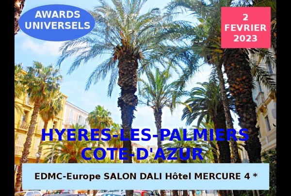 Palmarès Evénementiel-concours Awards Universels des Arts et Styles 2023 Salon Dali Hôtel Mercure 4* Hyères-Les-Palmiers 
