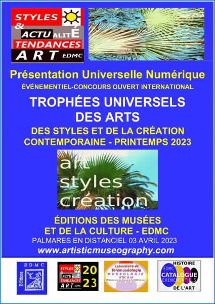Affiche de la Présentation Universelle Numérique, Lin QIU BERTALAN, Trophée Universel des Arts, des Styles et de la Création contemporaine 2023