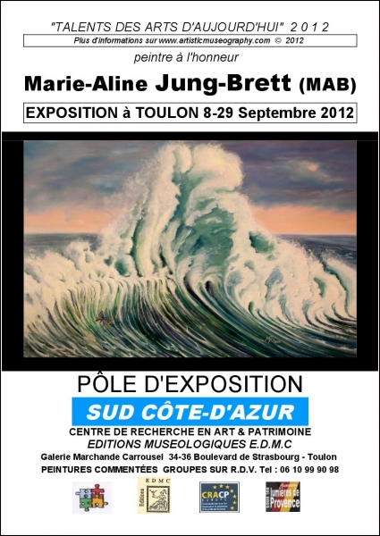 LA PEINTRE MARIE-ALINE JUNG-BRETT: PARMI SES OEUVRES ON RESSENT DES MOMENTS FORTS DE RENCONTRE ENTRE L'ART ET LA MER 