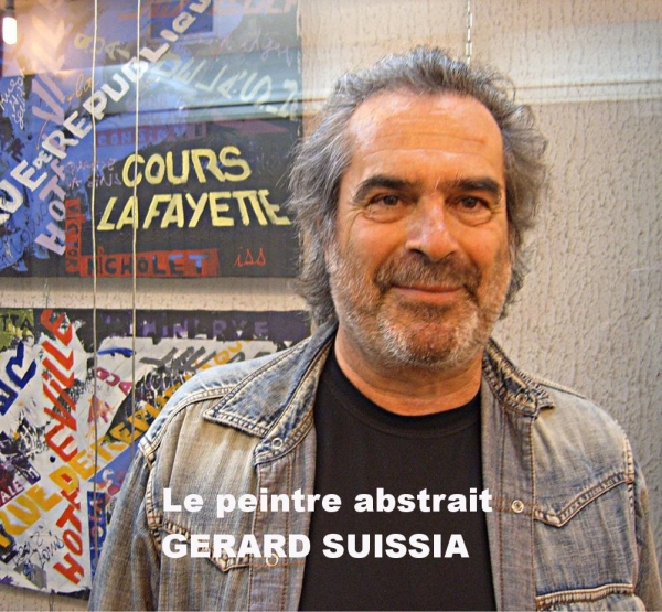 Le peintre Gérad SUISSIA. Il défie les logiques de l'abstraction en créant un nouveau paysagisme abstrait.