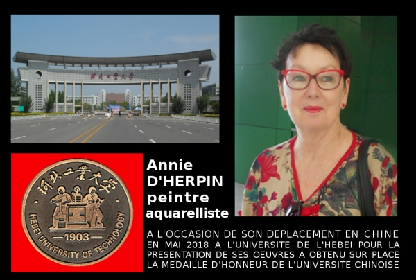 Annie D'HERPIN peintre aquarelliste, lors de la présentation de son style en Chine à l'Université de l'Hebei à obtenu sur place la Médaille d'Honneur de l'Université chinoise