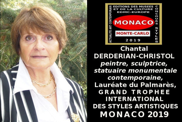 Chantal DERDERIAN-CHRISTOL, peintre, sculptrice. Lauréate des Grands Trophées Internationaux des Styles Artistiques - Monaco 2019 