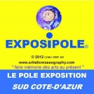 EXPOSIPOLE DEDIÉ A L'ART SA DEVISE 