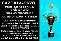 Cazorla-Cazo, peintre contemporain abstrait, Lauréat du Palmarès, Grand Trophée Côte-d'Azur Riviera 2021 Avec Félicitations du Jury