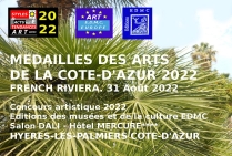Ouvert Europe International. Concours des Médailles des Arts de la Côte-d'Azur 2022 French Riviera 2022, Salon Dali Hôtel Mercure **** Hyères-Les-Palmiers Côte-d'Azur