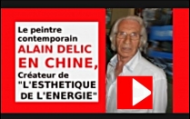 VIDEO Le peintre abstrait Alain DELIC en Chine 2018
