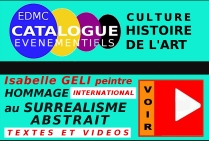 REPORTAGE ET INTERVIEW ISABELLE GELI HOMMAGE ARTISTIQUE INTERNATIONAL AU SURREALISME ABSTRAIT 2018